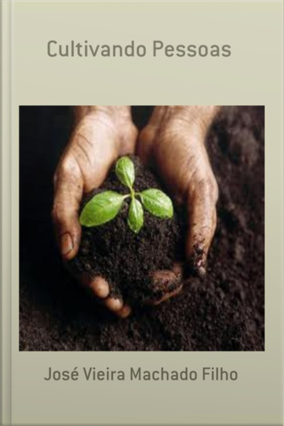 Cultivando Pessoas