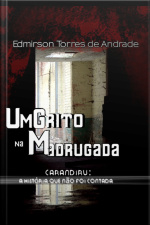 Um Grito Na Madrugada