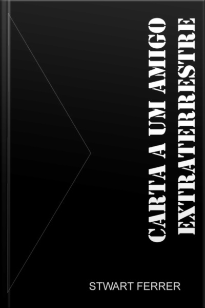 Carta A Um Amigo Extraterrestre