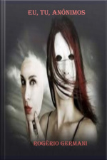 Eu,tu,anônimos