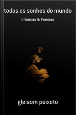Todos Os Sonhos Do Mundo