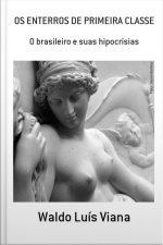 Os Enterros De Primeira Classe