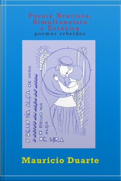 Poesia Brutista, Simultaneísta E Estática