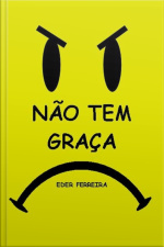 Não Tem Graça