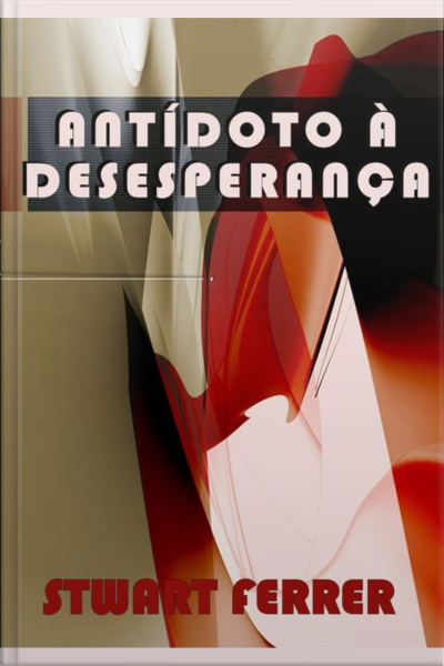 Antídoto À Desesperança