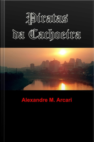 Piratas Da Cachoeira