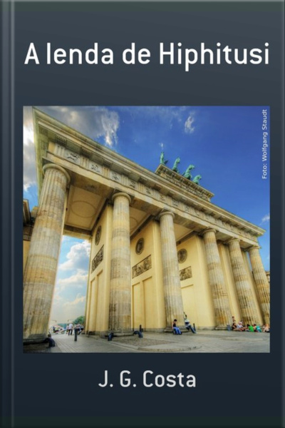 A Lenda De Hiphitusi