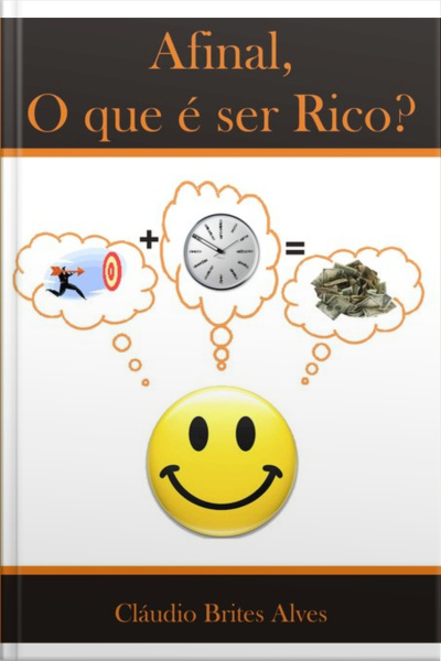 Afinal, O Que É Ser Rico?