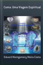 Coma: Uma Viagem Espiritual