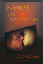 O Amor Que Tu Me Tinhas