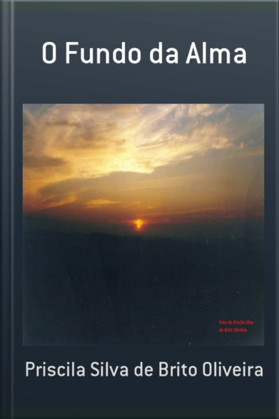 O Fundo Da Alma