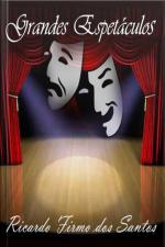 Grandes Espetáculos