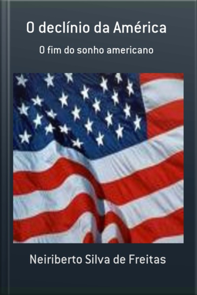 O Declínio Da América