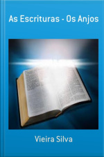 As Escrituras - Os Anjos