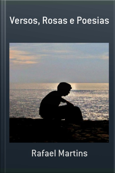 Versos, Rosas E Poesias