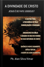 A Divindade De Cristo