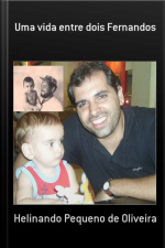 Uma Vida Entre Dois Fernandos