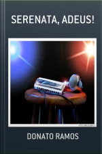 Serenata, Adeus!