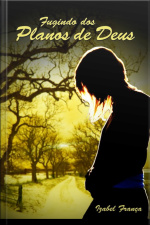 Fugindo Dos Planos De Deus