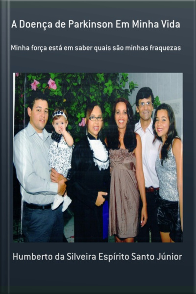 A Doença De Parkinson Em Minha Vida