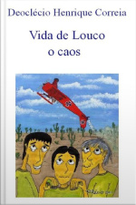 Vida De Louco - O Caos