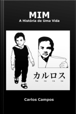Mim - A História De Uma Vida