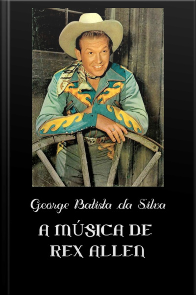 A Música De Rex Allen