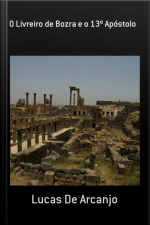O Livreiro De Bozra E O 13º Apóstolo