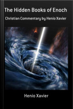 The Hidden Books Of Enoch