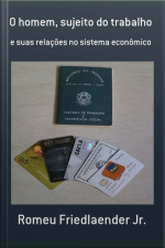 O Homem, Sujeito Do Trabalho