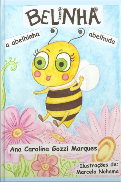 Belinha A Abelhinha Abelhuda