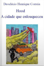 Hood, A Cidade Que Enlouqueceu