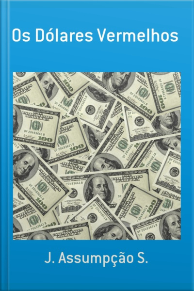 Os Dólares Vermelhos