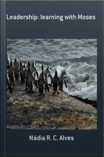 Leadership: Learning With Moses