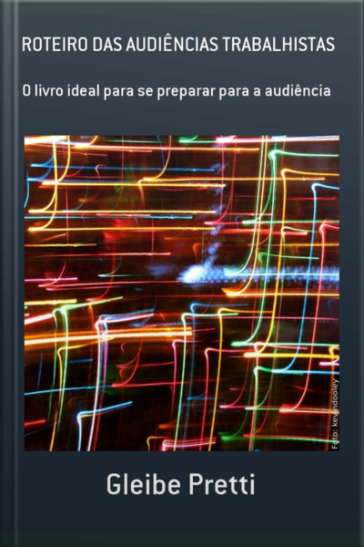 Roteiro Das Audiências Trabalhistas