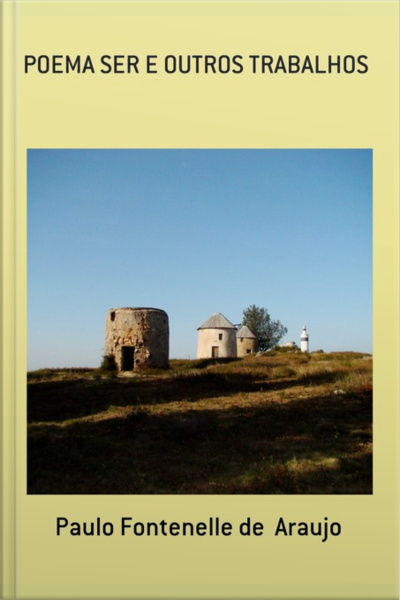 Poema Ser E Outros Trabalhos