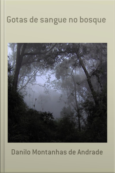Gotas De Sangue No Bosque