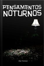 Pensamentos Noturnos