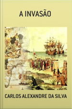 A Invasão