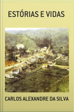 Estórias E Vidas