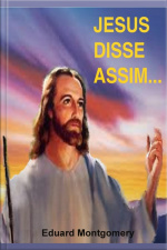 Jesus Disse Assim...
