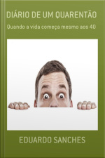 Diário De Um Quarentão