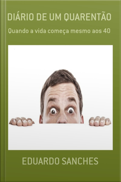 Diário De Um Quarentão
