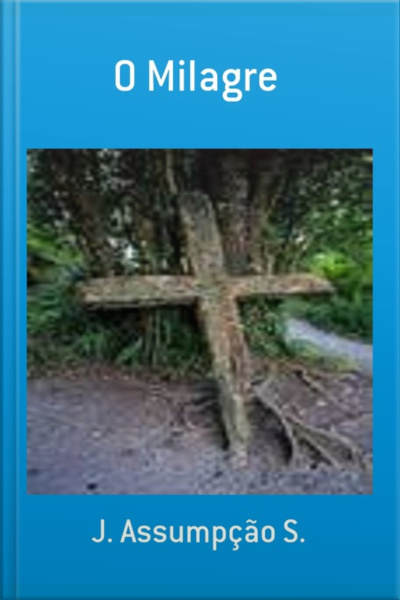 O Milagre