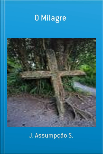 O Milagre