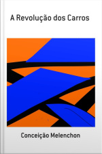 A Revolução Dos Carros