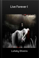 Live Forever I