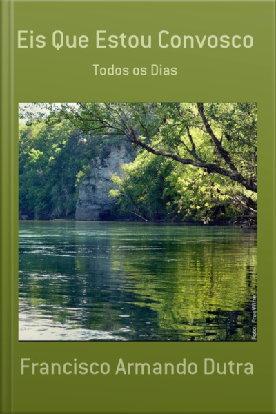 Eis Que Estou Convosco