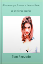 O Homem Que Ficou Sem Humanidade