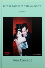 Teresa Também Estava Morta